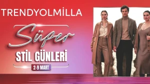 Trendyolmilla'da Süper Stil Günleri: Kaçırılmayacak Fırsatlar!